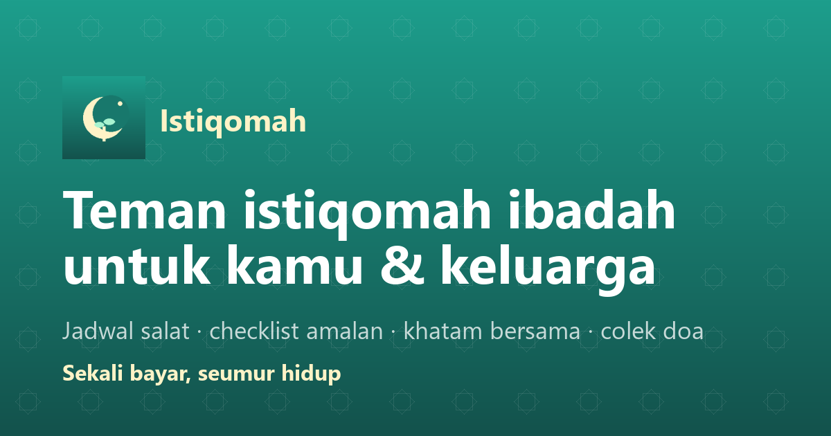 Tampilan aplikasi Istiqamah, teman ibadah harian